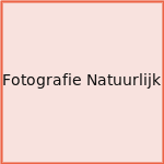 Fotografie Natuurlijk